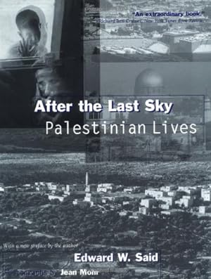 Imagen del vendedor de After the Last Sky: Palestinian Lives by Edward W. Said [Paperback ] a la venta por booksXpress