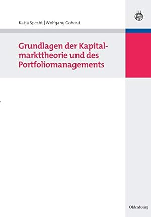 Immagine del venditore per Grundlagen der Kapitalmarkttheorie und des Portfoliomanagements (German Edition) by Specht, Katja [Paperback ] venduto da booksXpress