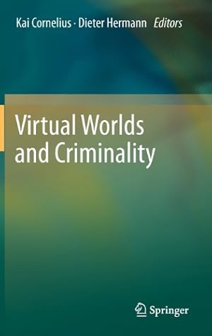 Seller image for Virtual Worlds and Criminality [Hardcover ] for sale by booksXpress