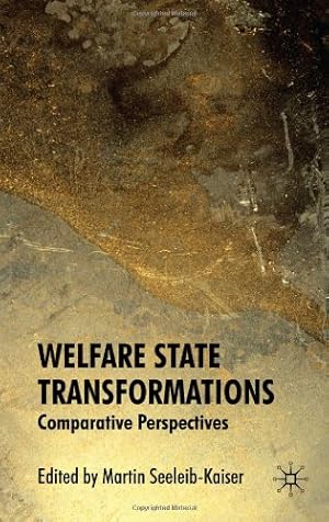 Seller image for Welfare State Transformations: Comparative Perspectives [Hardcover ] for sale by booksXpress