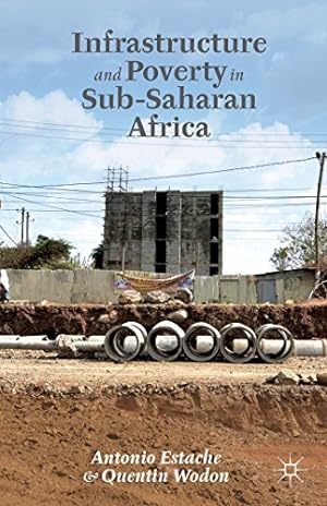 Immagine del venditore per Infrastructure and Poverty in Sub-Saharan Africa by Estache, A., Wodon, Q., LOMAS, KATHRYN [Hardcover ] venduto da booksXpress