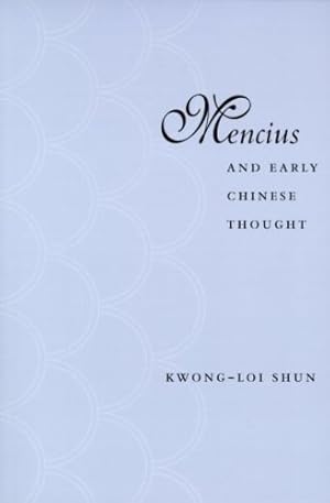 Immagine del venditore per Mencius and Early Chinese Thought by Shun, Kwong-loi [Paperback ] venduto da booksXpress