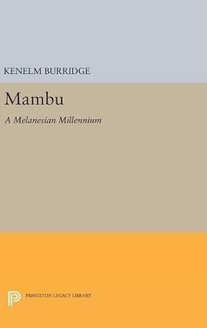 Seller image for Mambu: A Melanesian Millennium (Mythos: The Princeton/Bollingen Series in World Mythology) [Hardcover ] for sale by booksXpress