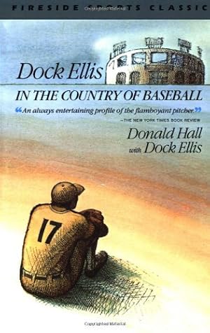 Seller image for Dock Ellis in the Country of Baseball by Hall, Donald [Paperback ] for sale by booksXpress