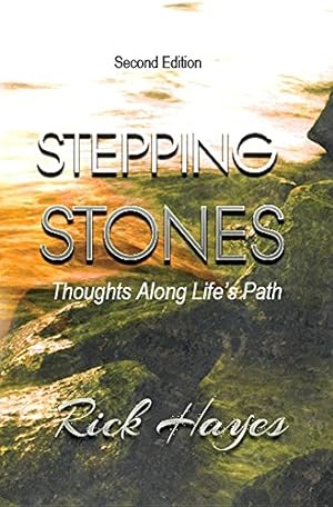 Seller image for Stepping Stones: Thoughts Along Life's Path by Hayes, Rick [Paperback ] for sale by booksXpress