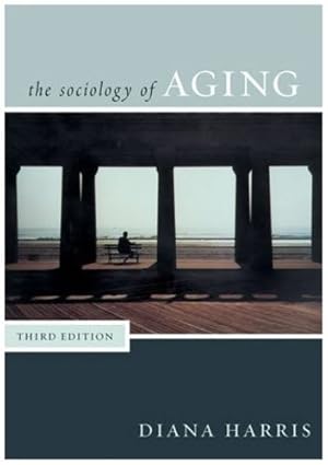 Seller image for The Sociology of Aging by Harris, Diana [Paperback ] for sale by booksXpress