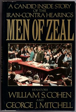 Imagen del vendedor de Men of Zeal: A Candid Inside Story of the Iran-Contra Hearings a la venta por Craig Olson Books, ABAA/ILAB