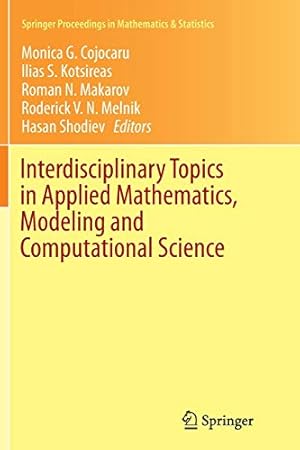 Seller image for Interdisciplinary Topics in Applied Mathematics, Modeling and Computational Science (Springer Proceedings in Mathematics & Statistics) [Paperback ] for sale by booksXpress