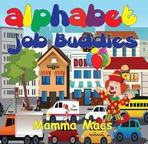 Seller image for Alphabet Job Buddies by Mamma Macs [Paperback ] for sale by booksXpress