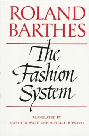 Immagine del venditore per The Fashion System by Barthes, Roland [Paperback ] venduto da booksXpress