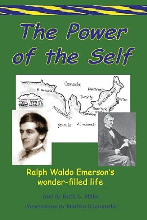 Immagine del venditore per The Power of the Self - Ralph Waldo Emerson's Wonder Filled Life (Paths of Power) by Miller, Ruth L. [Paperback ] venduto da booksXpress