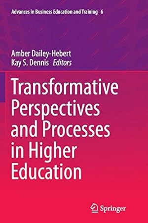 Seller image for Transformative Perspectives and Processes in Higher Education (Advances in Business Education and Training) [Paperback ] for sale by booksXpress