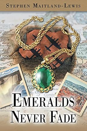 Imagen del vendedor de Emeralds Never Fade by Maitland-Lewis, Stephen [Paperback ] a la venta por booksXpress