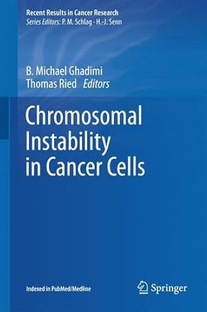 Bild des Verkufers fr Chromosomal Instability in Cancer Cells (Recent Results in Cancer Research) [Hardcover ] zum Verkauf von booksXpress