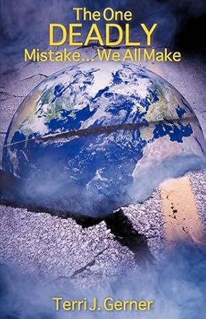 Bild des Verkufers fr The One Deadly Mistake.We All Make [Soft Cover ] zum Verkauf von booksXpress