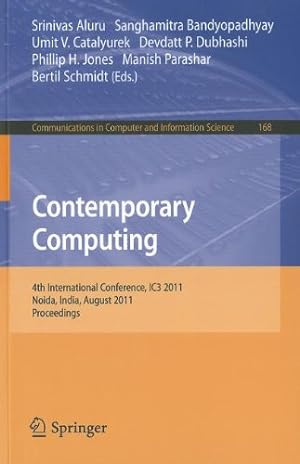Seller image for Contemporary Computing: 4th International Conference, IC3 2011, Noida, India, August 8-10, 2011. Proceedings (Communications in Computer and Information Science) [Paperback ] for sale by booksXpress