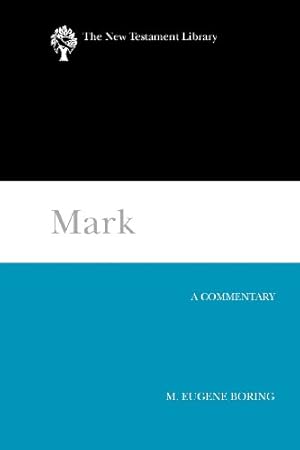 Immagine del venditore per Mark: A Commentary (New Testament Library) by Boring, M. Eugene [Paperback ] venduto da booksXpress