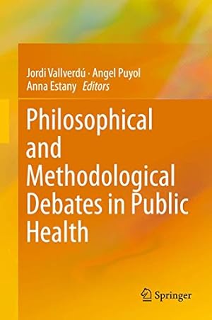 Bild des Verkufers fr Philosophical and Methodological Debates in Public Health [Hardcover ] zum Verkauf von booksXpress