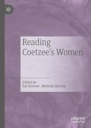 Bild des Verkufers fr Reading Coetzee's Women [Hardcover ] zum Verkauf von booksXpress