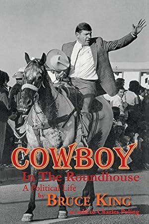 Image du vendeur pour Cowboy in the Roundhouse, A Political Life [Soft Cover ] mis en vente par booksXpress