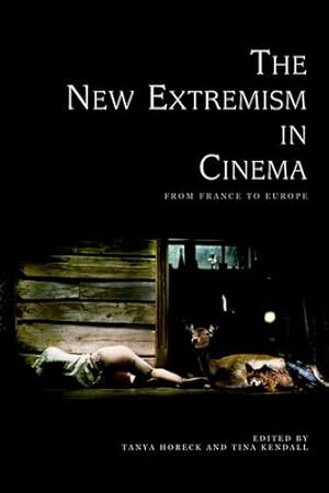 Immagine del venditore per The New Extremism in Cinema: From France to Europe [Paperback ] venduto da booksXpress