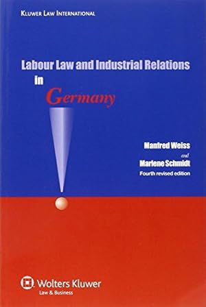 Imagen del vendedor de Labour Law and Industrial Relations in Germany [Soft Cover ] a la venta por booksXpress