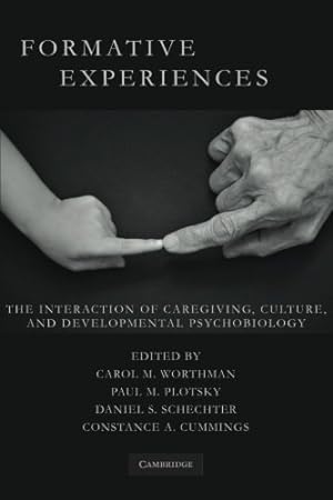 Seller image for Formative Experiences: The Interaction of Caregiving, Culture, and Developmental Psychobiology [Paperback ] for sale by booksXpress