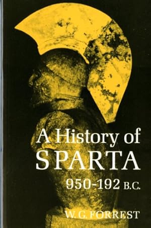 Imagen del vendedor de A History of Sparta, 950-192 B. C. by Forrest, William George Grieve [Paperback ] a la venta por booksXpress