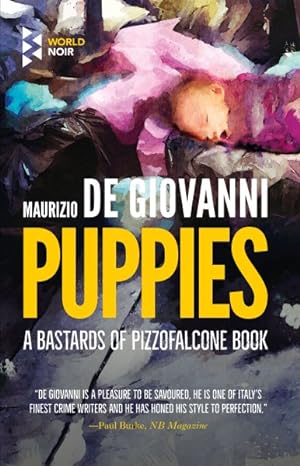 Bild des Verkufers fr Puppies for the Bastards of Pizzofalcone zum Verkauf von GreatBookPrices