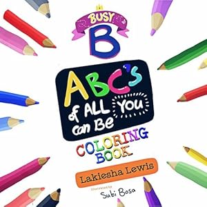 Seller image for Busy B ABC's of All You Can Be Coloring Book [Soft Cover ] for sale by booksXpress