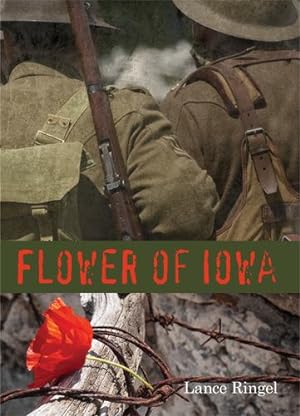 Imagen del vendedor de Flower of Iowa by Ringel, Lance [Hardcover ] a la venta por booksXpress