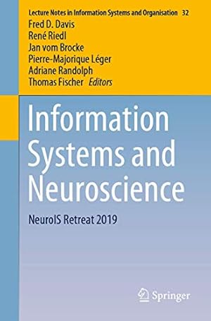 Immagine del venditore per Information Systems and Neuroscience: NeuroIS Retreat 2019 (Lecture Notes in Information Systems and Organisation) [Soft Cover ] venduto da booksXpress