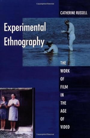 Immagine del venditore per Experimental Ethnography: The Work of Film in the Age of Video by Russell, Catherine [Paperback ] venduto da booksXpress