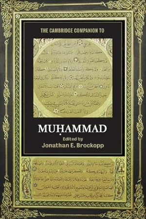 Seller image for The Cambridge Companion to Muhammad (Cambridge Companions to Religion) [Paperback ] for sale by booksXpress