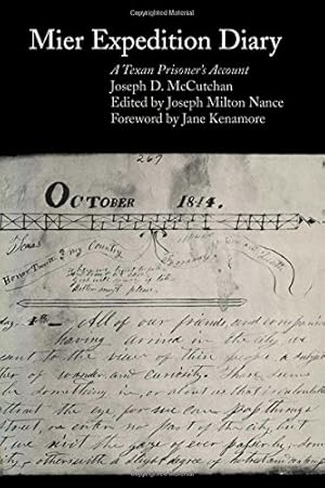 Image du vendeur pour Mier Expedition Diary: A Texan Prisoner's Account (Elma Dill Russell Spencer Foundation Series) by McCutchan, Joseph D. [Paperback ] mis en vente par booksXpress