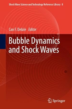 Immagine del venditore per Bubble Dynamics and Shock Waves (Shock Wave Science and Technology Reference Library) [Hardcover ] venduto da booksXpress