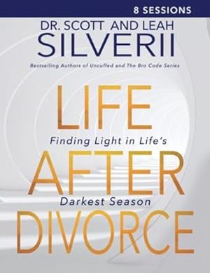 Immagine del venditore per Life After Divorce: Finding Light in Life's Darkest Season Leader's Guide [Soft Cover ] venduto da booksXpress