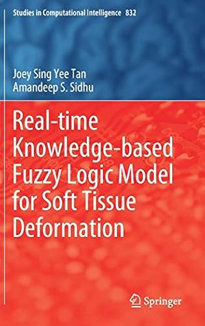 Immagine del venditore per Real-time Knowledge-based Fuzzy Logic Model for Soft Tissue Deformation (Studies in Computational Intelligence) [Hardcover ] venduto da booksXpress
