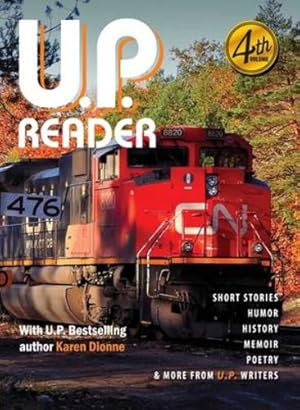 Seller image for U.P. Reader -- Volume #4: Bringing Upper Michigan Literature to the World [Hardcover ] for sale by booksXpress