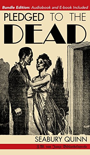 Immagine del venditore per Pledged to the Dead: A Classic Pulp Fiction Novelette First Published in the October 1937 Issue of Weird Tales Magazine: A Jules de Grandin Story [Hardcover ] venduto da booksXpress