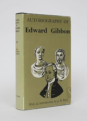 Image du vendeur pour Autobiograpy of Edward Gibbon as Originally Edited By Lord Sheffield mis en vente par Minotavros Books,    ABAC    ILAB