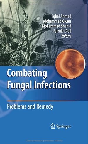 Bild des Verkufers fr Combating Fungal Infections: Problems and Remedy [Hardcover ] zum Verkauf von booksXpress