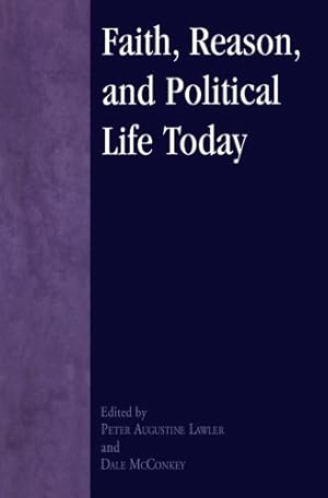 Bild des Verkufers fr Faith, Reason, and Political Life Today (Applications of Political Theory) [Paperback ] zum Verkauf von booksXpress
