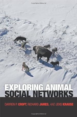 Image du vendeur pour Exploring Animal Social Networks by Croft, Darren P., James, Richard, Krause, Jens [Paperback ] mis en vente par booksXpress