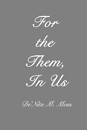 Bild des Verkufers fr For the Them, In Us [Soft Cover ] zum Verkauf von booksXpress