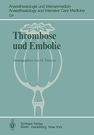 Seller image for Thrombose und Embolie (Anaesthesiologie und Intensivmedizin Anaesthesiology and Intensive Care Medicine) (Delaware Edition) by Vinazzer, Helmut [Paperback ] for sale by booksXpress