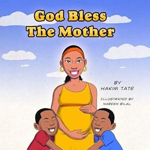 Seller image for God Bless The Mother by Tate, Hakim Umar [Paperback ] for sale by booksXpress