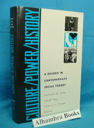 Seller image for Culture / Power / History : A Reader in Contemporary Social Theory for sale by Alhambra Books