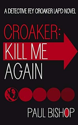 Bild des Verkufers fr Croaker: Kill Me Again (Fey Croaker) [Soft Cover ] zum Verkauf von booksXpress