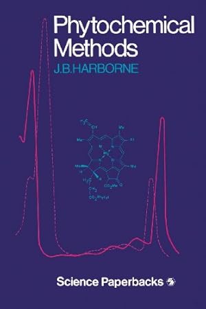 Immagine del venditore per Phytochemical Methods: A Guide to Modern Techniques of Plant Analysis (Science paperbacks) by Harborne, Jeffrey B. [Paperback ] venduto da booksXpress